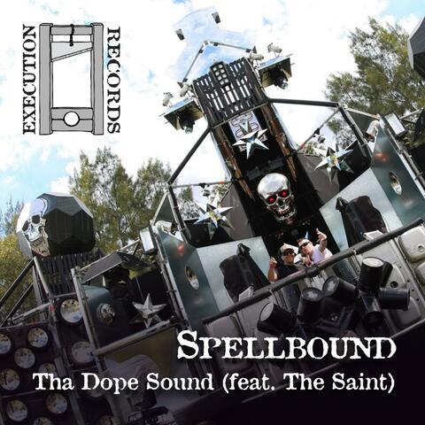 Tha Dope Sound (feat. The Saint)