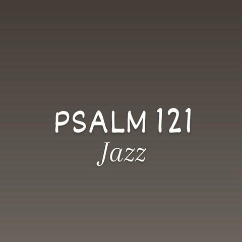 Psalm 121 Jazz