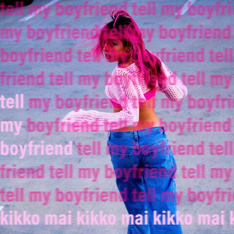 tell my boyfriend