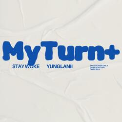 My Turn