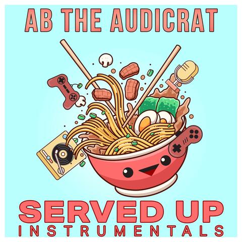 Served Up (Instrumentals)