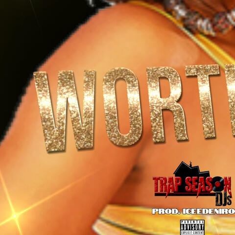 Worth It (feat. Wayla way)