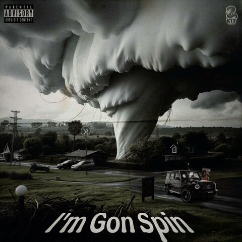 Gay Gang (I'm Gon Spin)