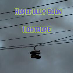 Tightrope