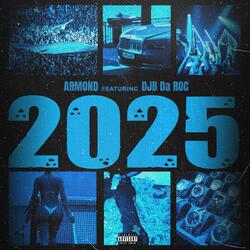 2025 (feat. DJB da ROC)