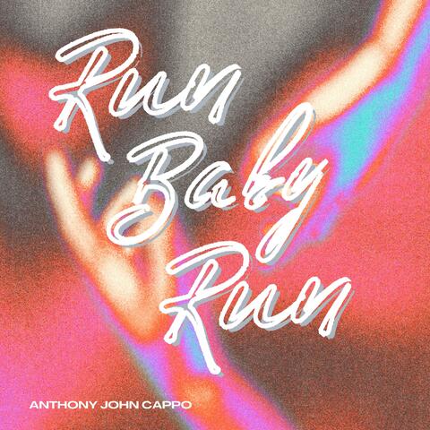 Run Baby Run