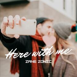 Here with me (Radio Edit)