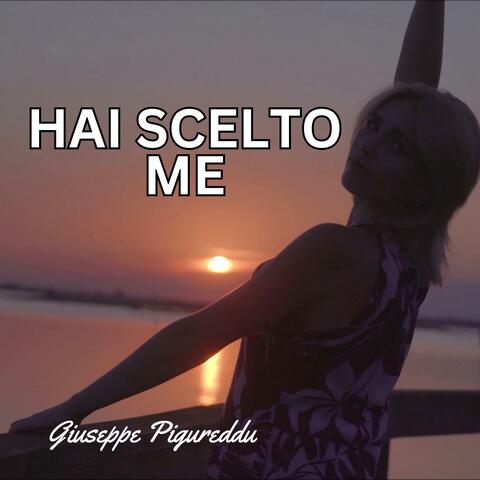 HAI SCELTO ME