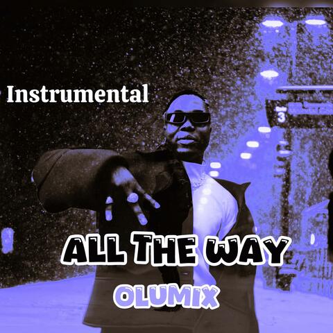 All the way (Free Beat Version)
