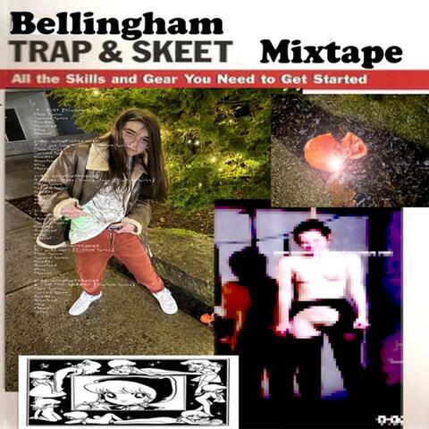 BELLINGHAM TRAP & SKEET MIXTAPE