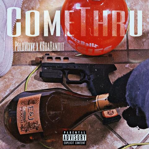 Come Thru (feat. K6Dabandit)