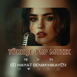KDM Bu Hayat Benim Hikayem (Turkce Pop Muzik)