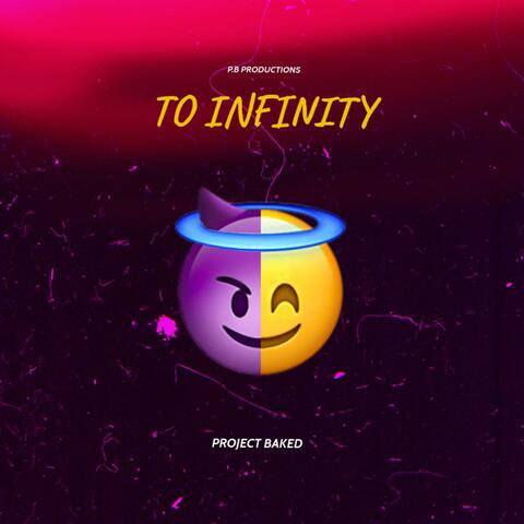 TO INFINITY