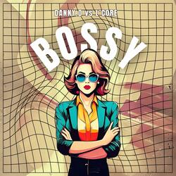 BOSSY (feat. L'CORE MUSIC)