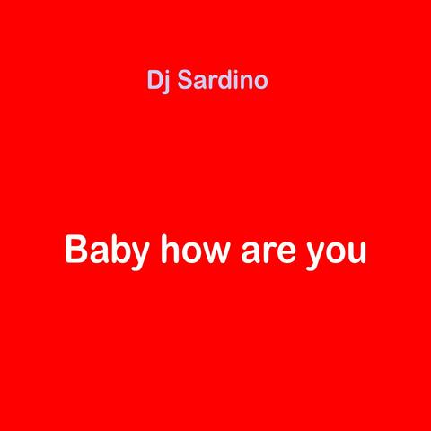Baby how are you (Radio Edit)