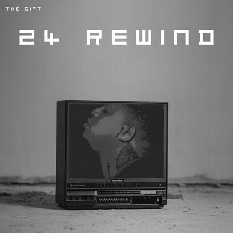 24 REWIND