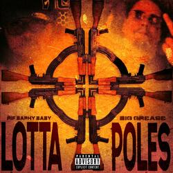 Lotta Poles (feat. Rif Baphomet)