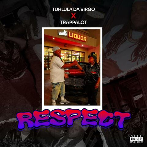 Respect (feat. Trappalot)