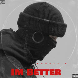 Im Better Freestyle