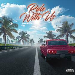 Ride With Us (feat. Styhlo)