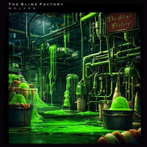 The Slime Factory