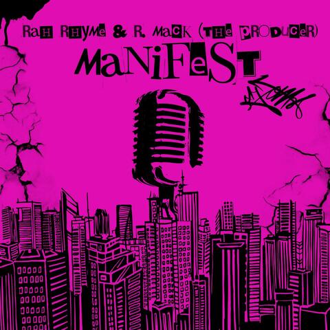 Manifest (feat. R. Mack (The Producer))