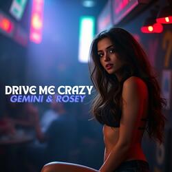 DRIVE ME CRAZY (Radio Edit)