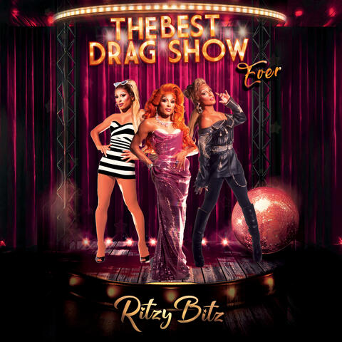 The Best Drag Show Ever
