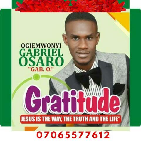 GRATITUDE "JESUS IS THE WAY, THE TRUTH AND THE LIFE"