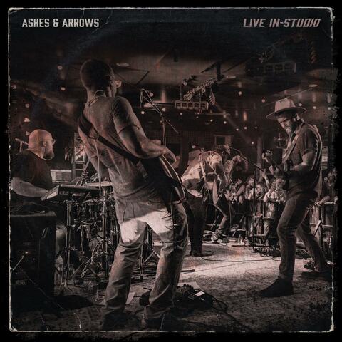 Ashes & Arrows (Live In-Studio)