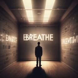 Breathe