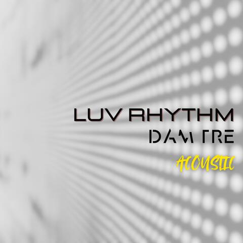 Luv Rhythm (Acoustic)