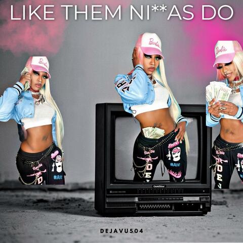 Like them Boys do