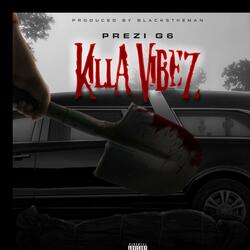 KILLA VIBEZ