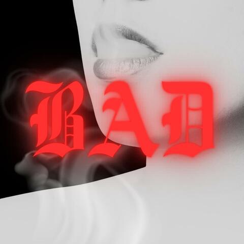 BAD
