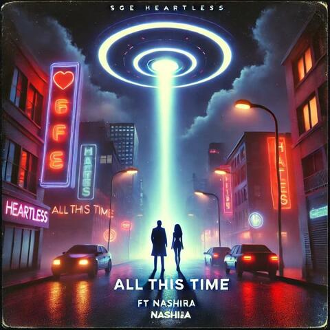 All This Time (feat. Phoenix Nashira)