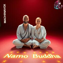 Namo Buddha (Thus the Buddha spake) (Vocal Trance Version)