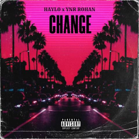 Change (feat. YNR Rohan)