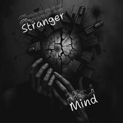 Stranger Mind
