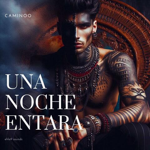 Una Noche Entara
