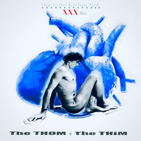 Ode to the Kitchen Sink (XXX Mix)