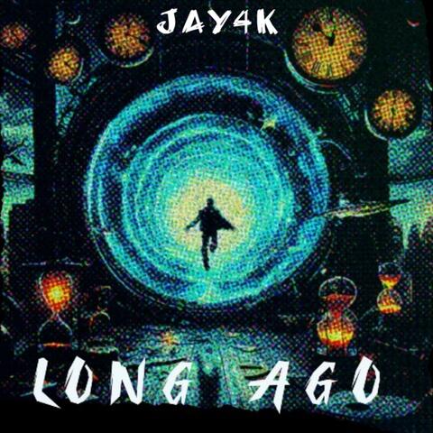 Long Ago