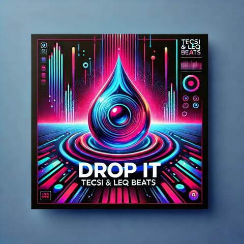 Drop It