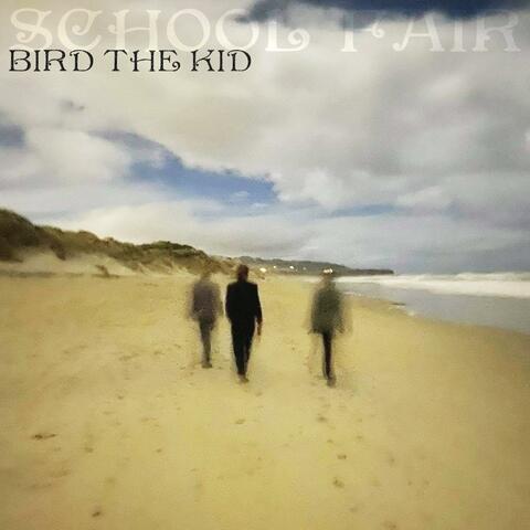 bird the kid
