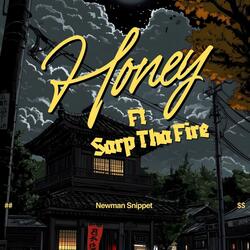 Honey (feat. $arp THAFIRE)