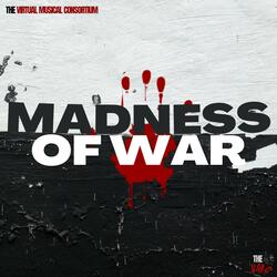 Madness Of War
