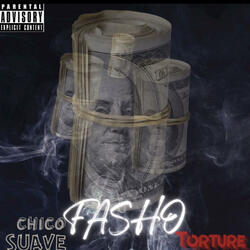 Fasho (feat. Torture)
