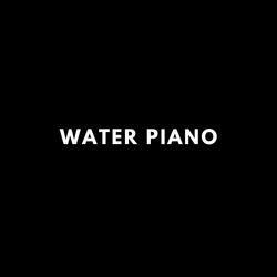 Water Piano (Radio Edit)