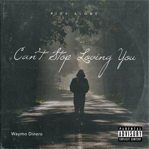 Can't Stop Loving You