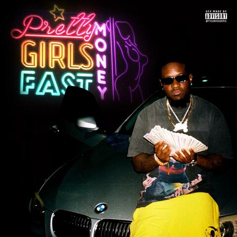 PRETTY GIRLS FAST MONEY